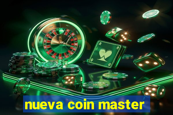 nueva coin master